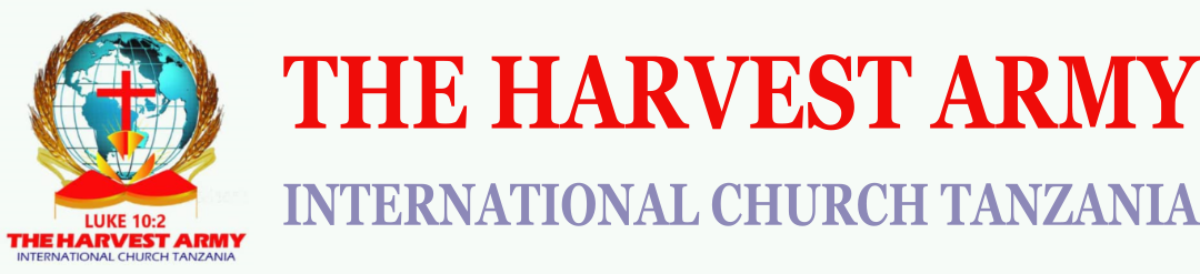 THE HARVEST ARMY INTERNATIONAL CHURCH, TANZANIA